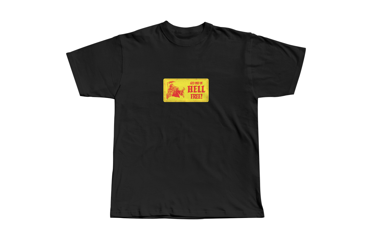 Get Out Of Hell Free Tee